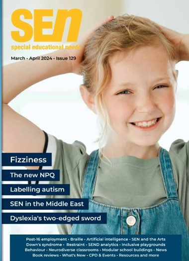Special Educational Needs Magazine - March/April 2024 Issue 129