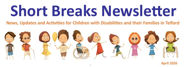 SHORT BREAKS NEWSLETTER - APRIL 2026